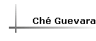 Ch&eacute; Guevara